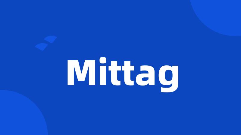 Mittag