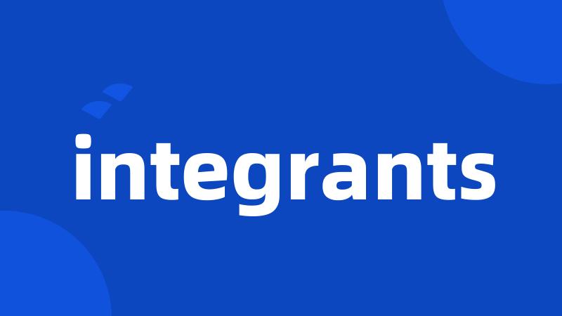 integrants