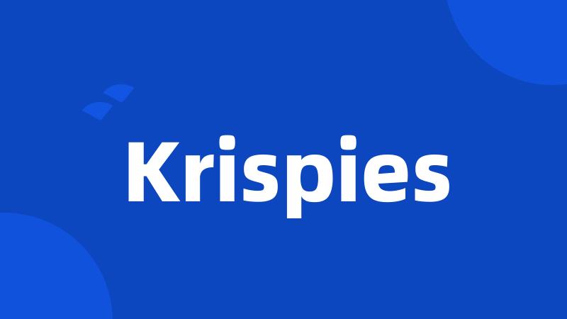 Krispies