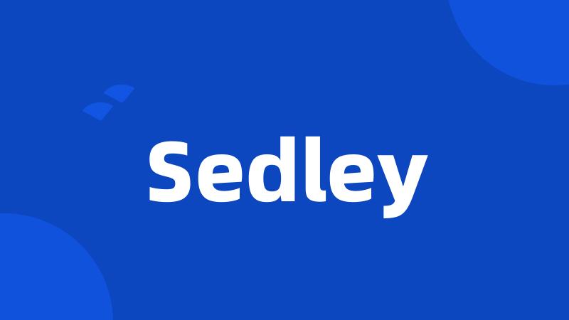 Sedley