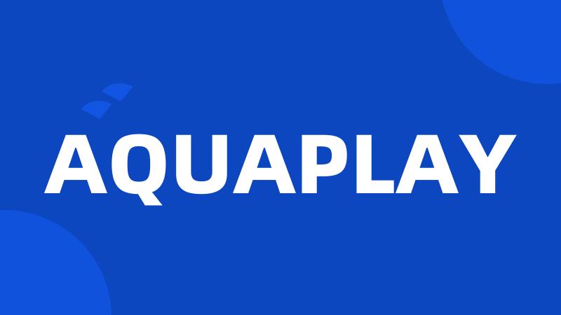 AQUAPLAY