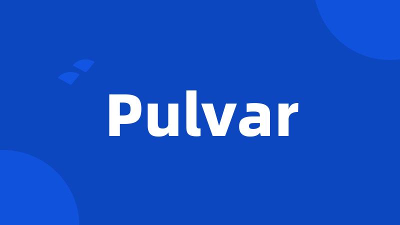 Pulvar