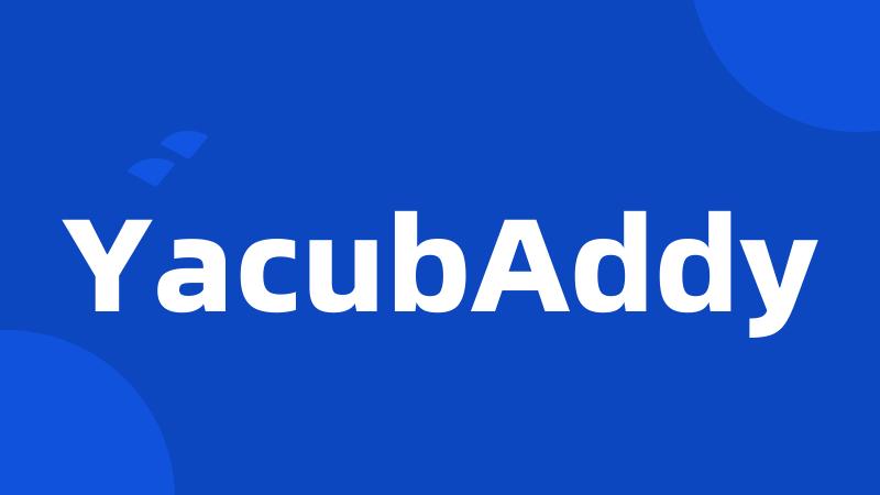 YacubAddy