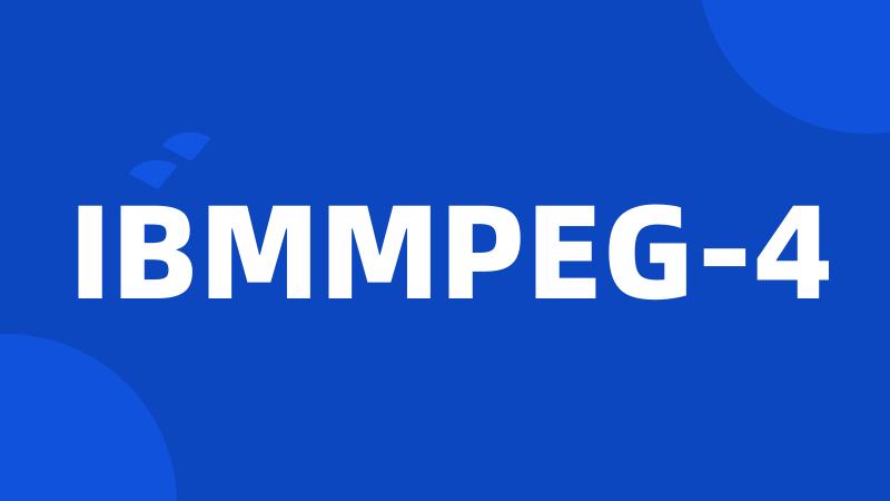 IBMMPEG-4