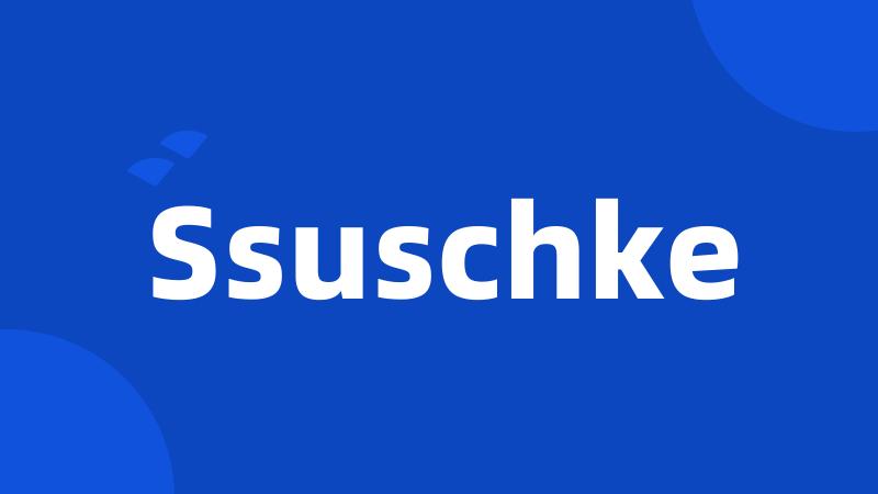 Ssuschke