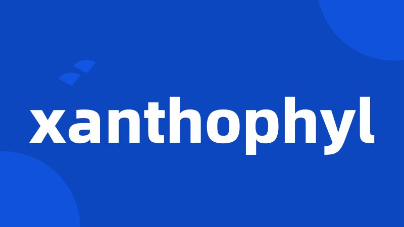 xanthophyl