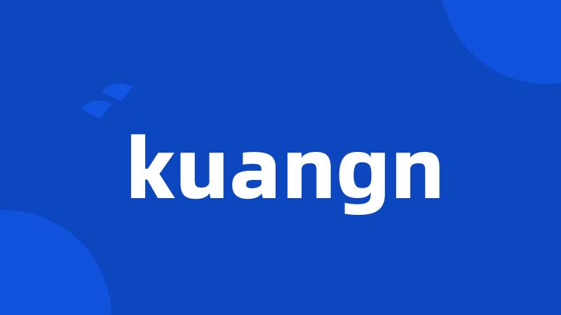 kuangn