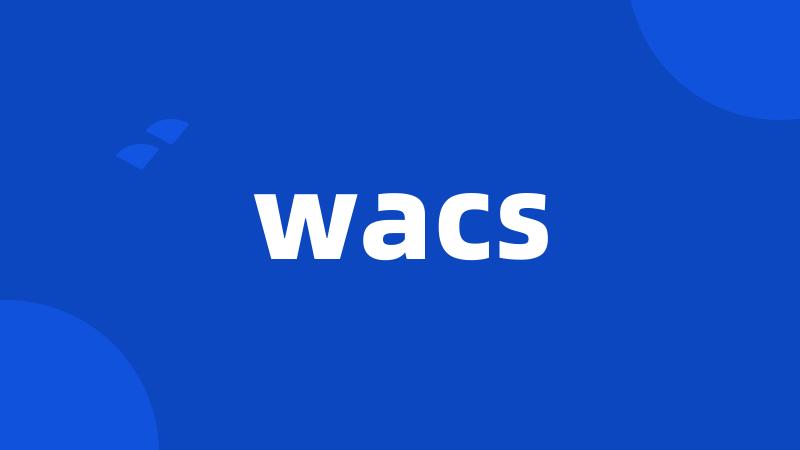 wacs