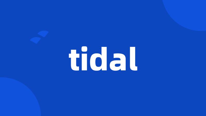 tidal