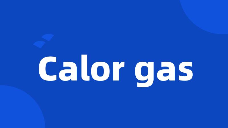 Calor gas