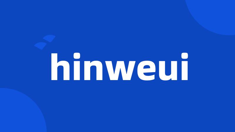 hinweui