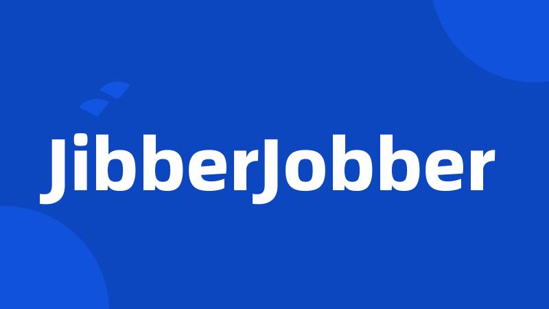 JibberJobber