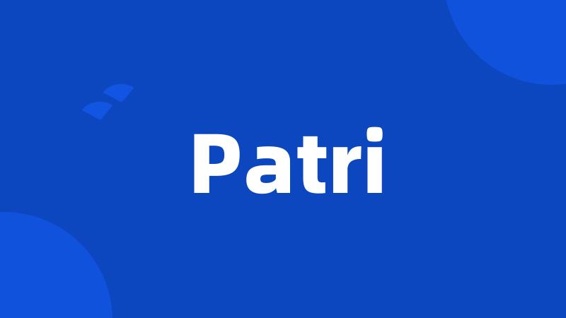 Patri