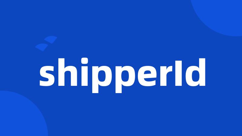 shipperId