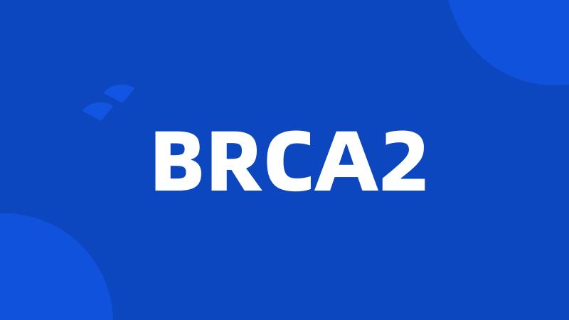 BRCA2