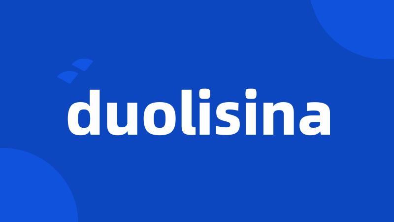 duolisina