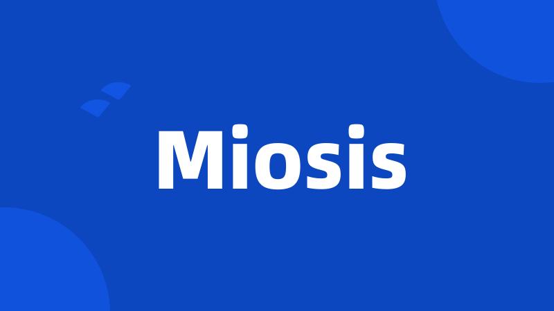 Miosis