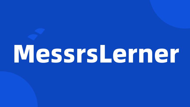 MessrsLerner