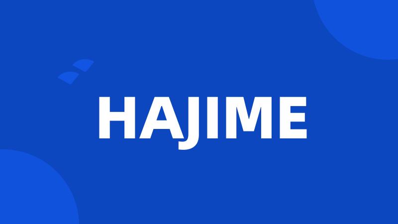 HAJIME