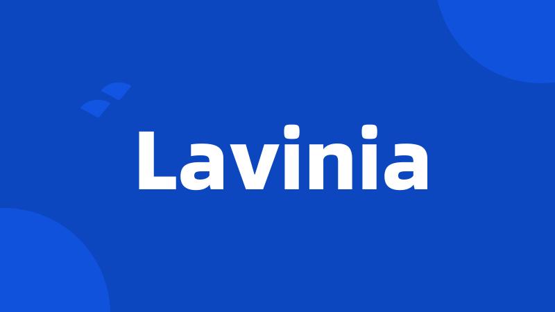 Lavinia