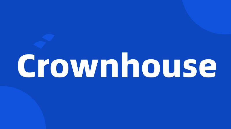 Crownhouse