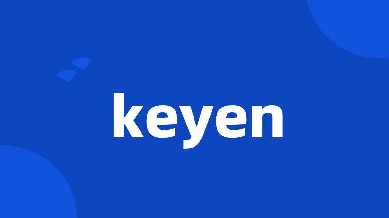 keyen