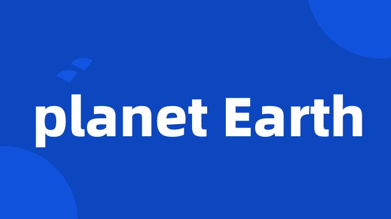 planet Earth