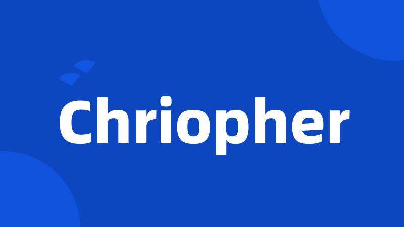 Chriopher