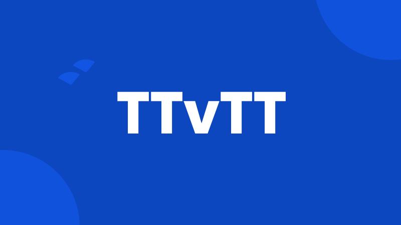 TTvTT