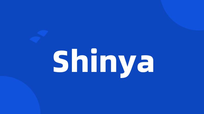 Shinya