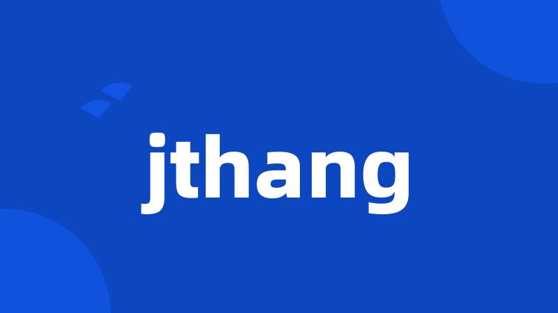 jthang