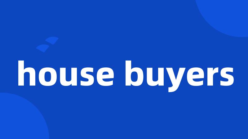 house buyers