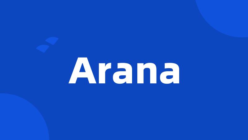 Arana
