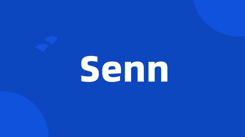 Senn