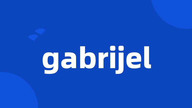 gabrijel