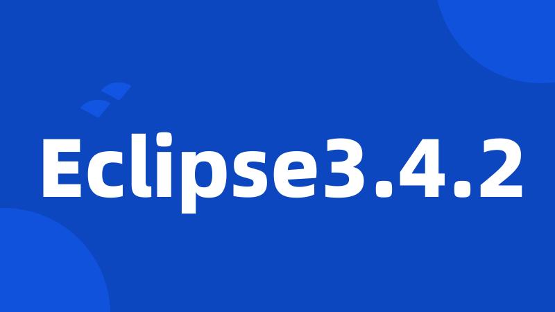 Eclipse3.4.2