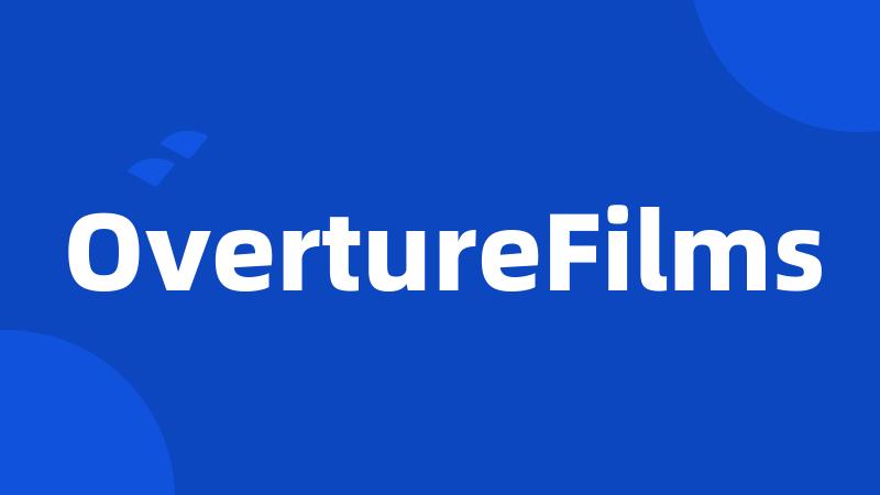 OvertureFilms