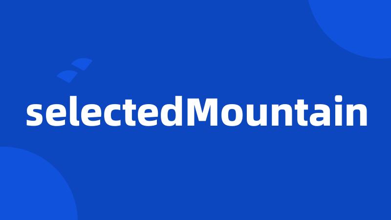 selectedMountain