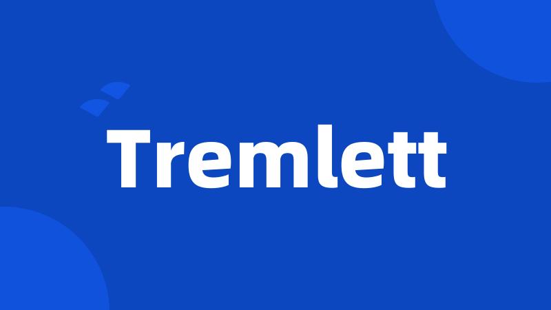 Tremlett