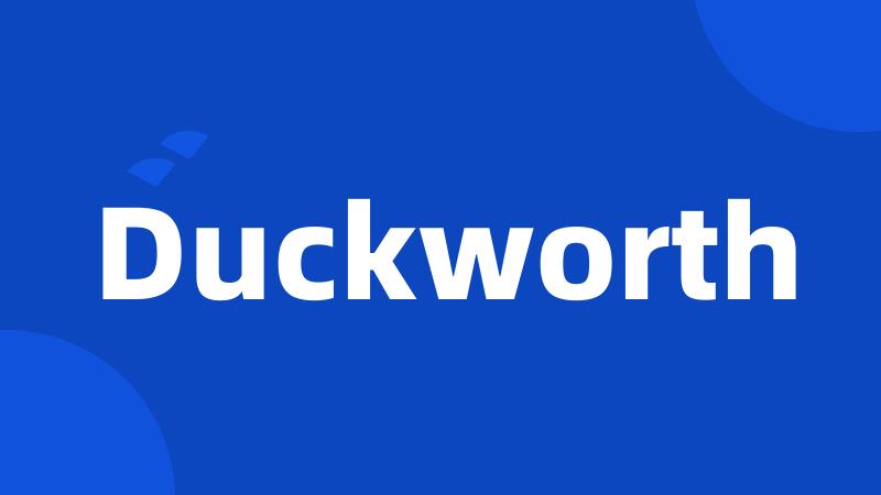 Duckworth