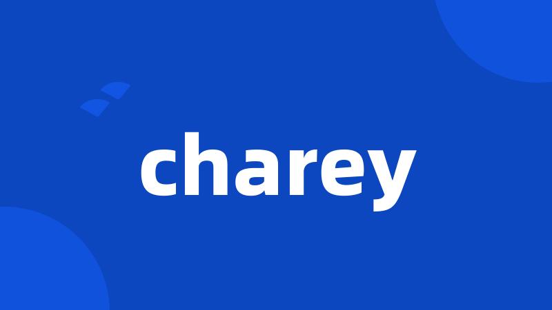 charey