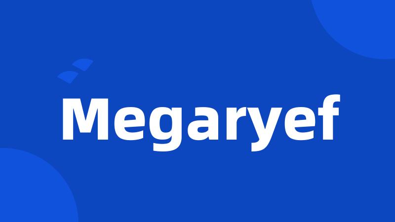 Megaryef