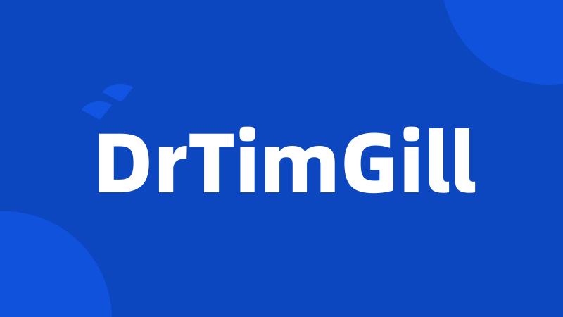 DrTimGill