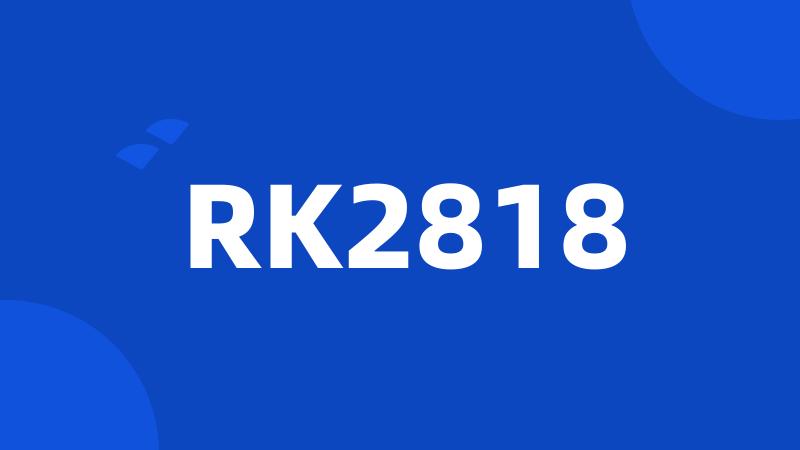 RK2818