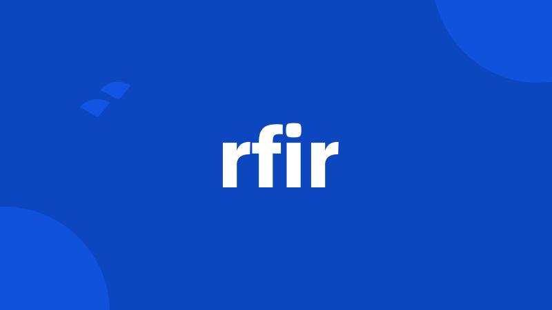 rfir