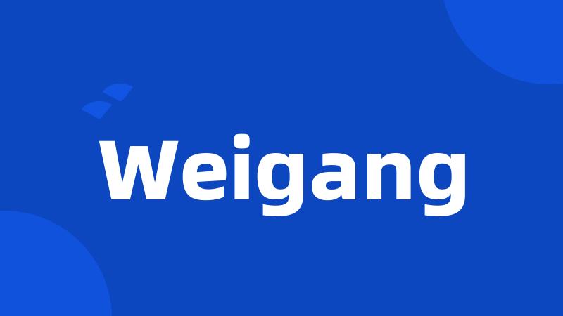 Weigang