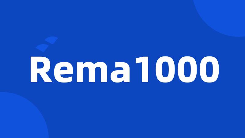 Rema1000