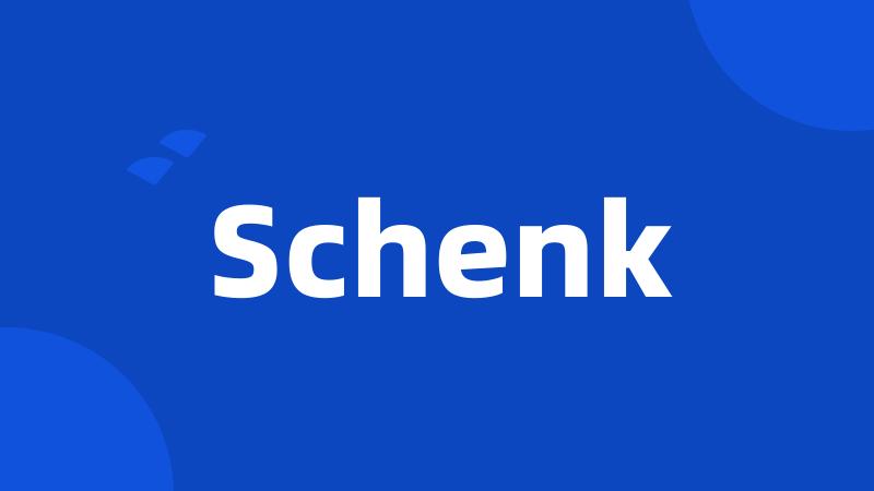 Schenk