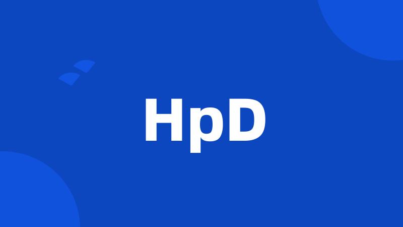 HpD