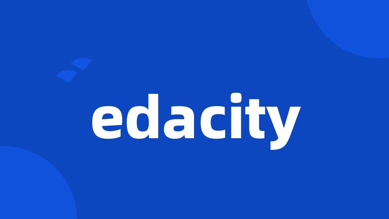 edacity